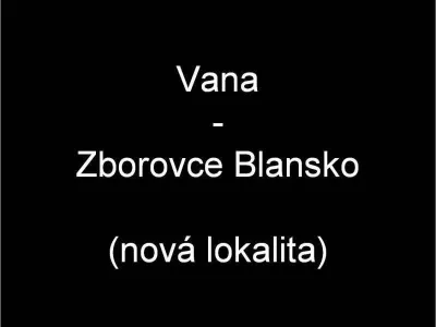 Vana Zborovce Blansko, fotografie 1