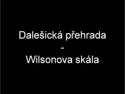 Dalešice - Wilsonka, fotografie 1