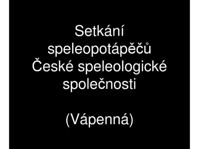 Setkání speleopotápěčů ČSS, fotografie 1
