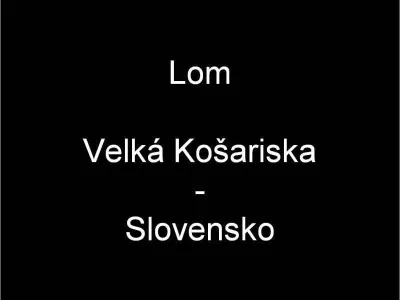 Lom Velká Košariska, fotografie 1