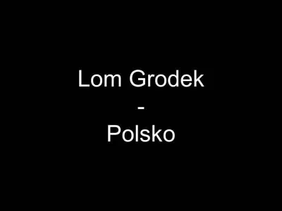 Lom Grodek, fotografie 1