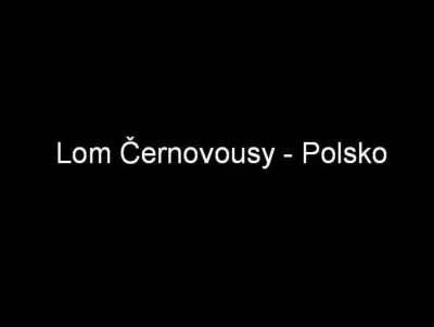 Lom Černovousy - Polsko, fotografie 1