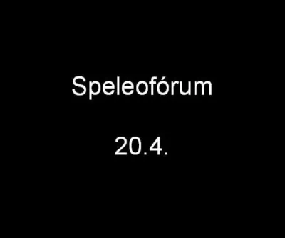 Speleofórum, fotografie 1