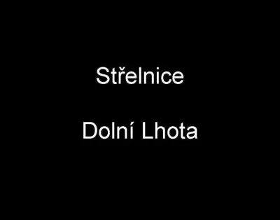 Střelnice Dolní Lhota, fotografie 1
