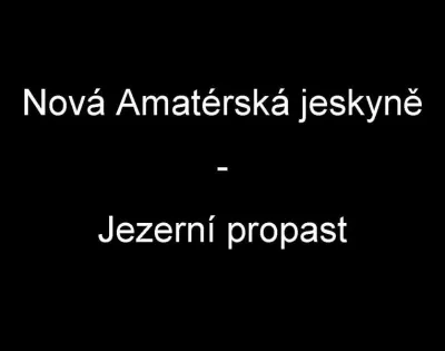 NAM Jezerní propast, fotografie 1