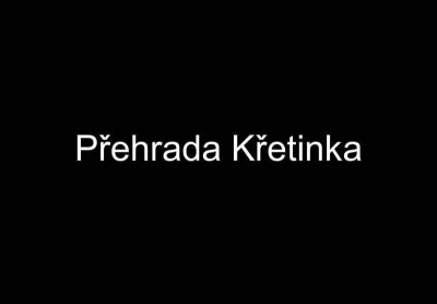 Přehrada Křetinka, fotografie 1