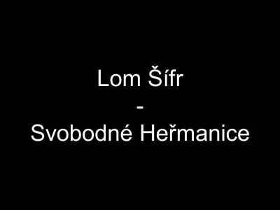 Lom Šífr Svobodné Heřmanice, fotografie 1